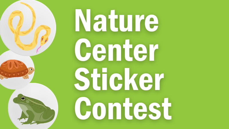 tile with words nature center sticker contest and stickers on the left of the text
