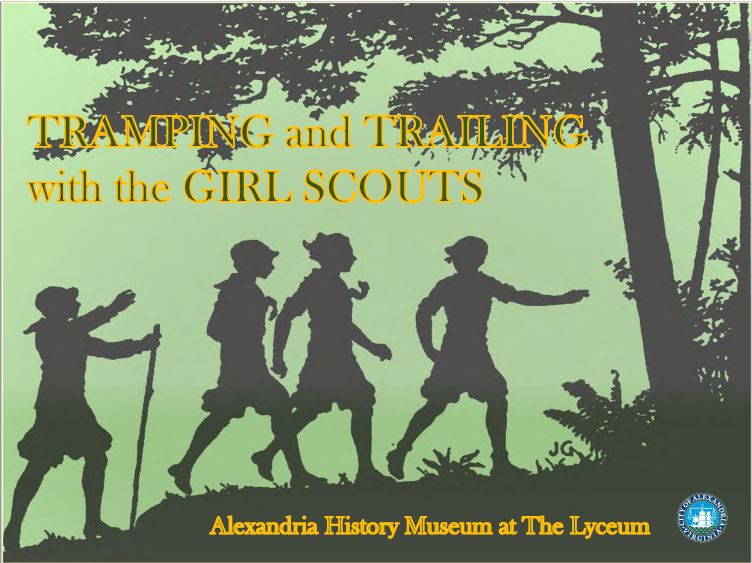 Tramping and Trailing with the Girlscouts, title slide for online exhibit at The Lyceum (2021)