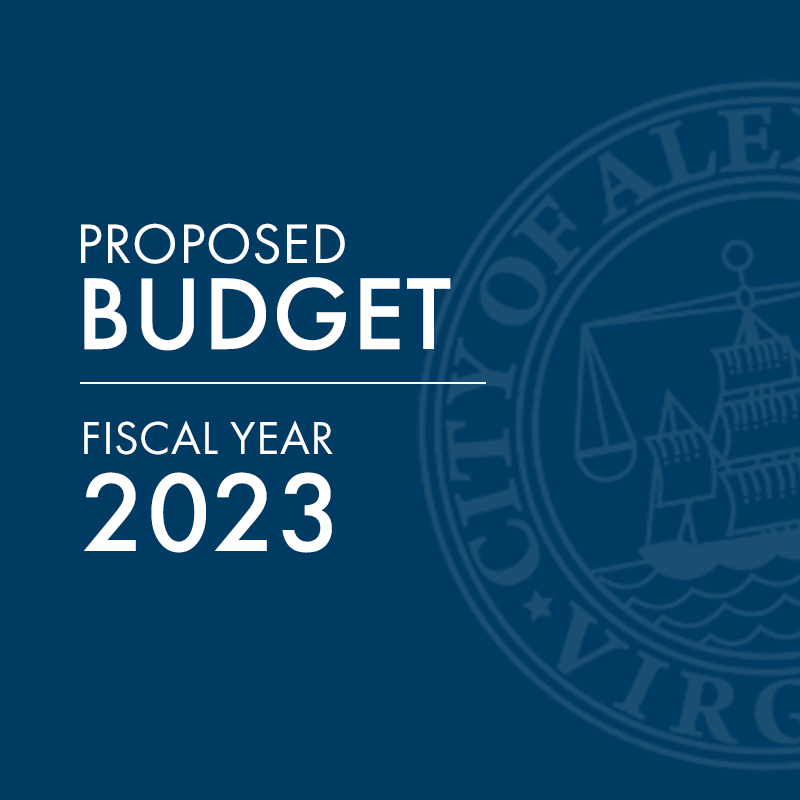 FY 2023 Proposed Operating Budget & CIP City of Alexandria, VA