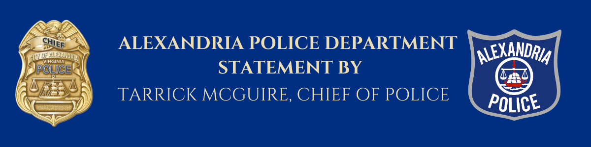 Statement by Tarrick McGuire, Chief of Police