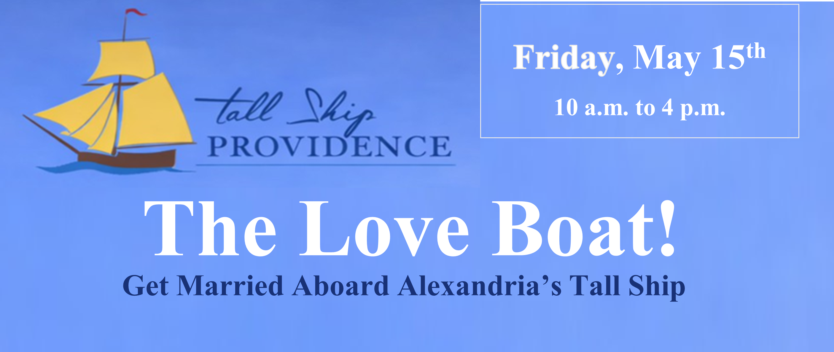 Announcement of Marriage options on the Tall Ship Providence