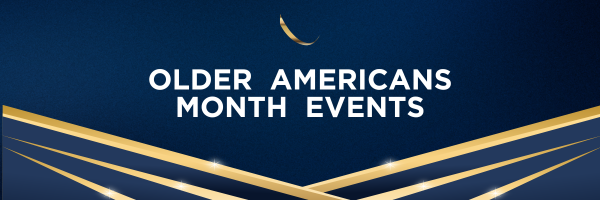 Banner for Older Americans Month Events with navy and gold