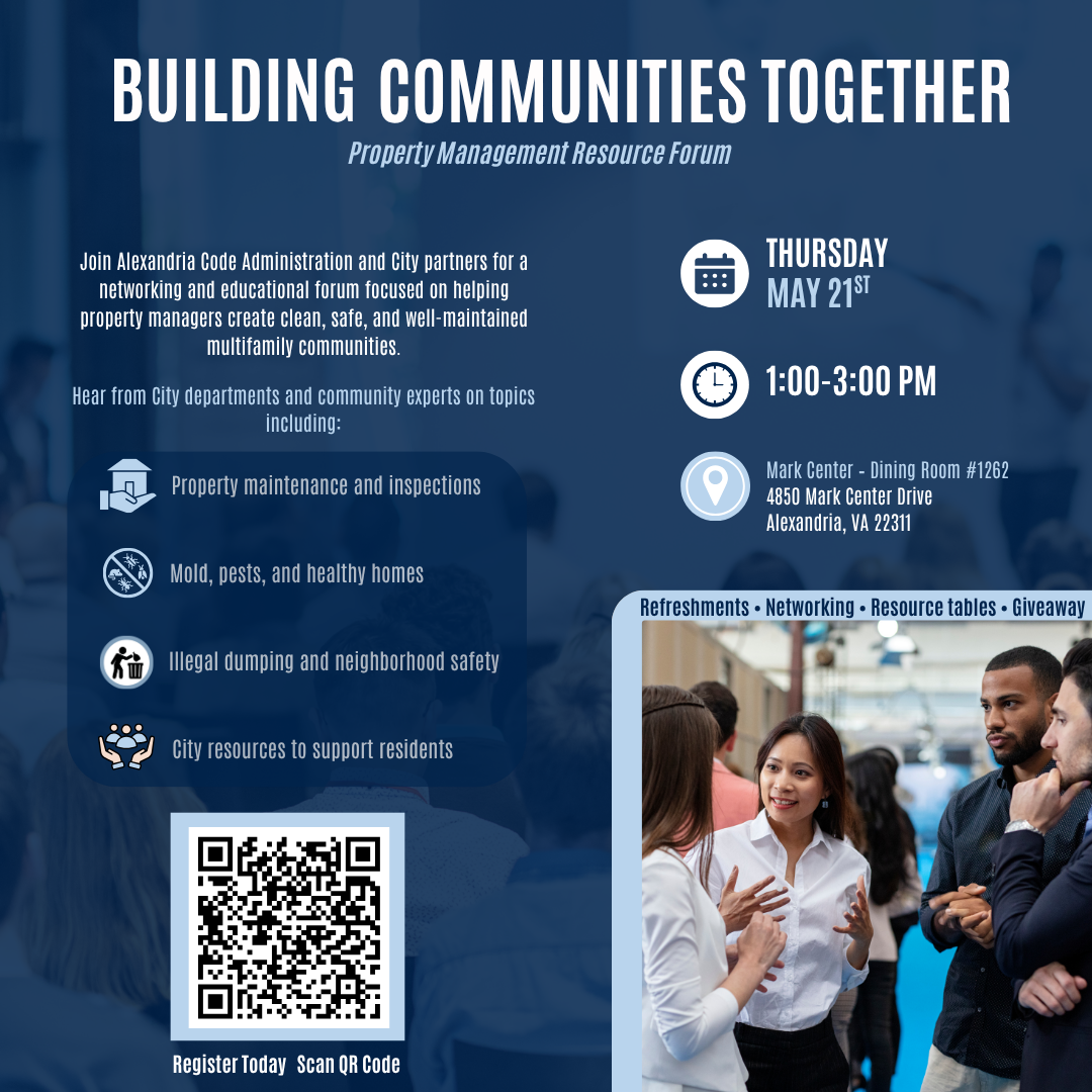 Flyer for the City of Alexandria’s Property Management Resource Forum on May 21 at the Mark Center featuring topics on property maintenance, healthy homes, neighborhood safety, and resident resources.