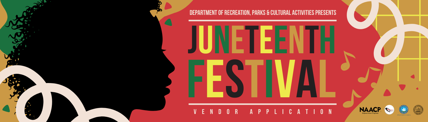 Words Department of Recreation, Parks & Cultural Activities Juneteenth Festival Vendor Application in colorful letters