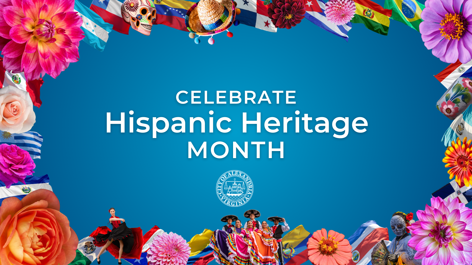 Celebrate Hispanic Heritage Month banner with colorful flowers, flags from Latin American countries, and dancers in traditional dress.