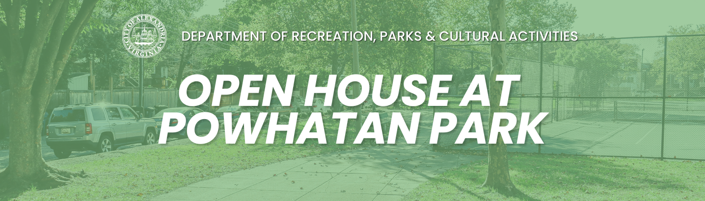 Open house at Powhatan Park