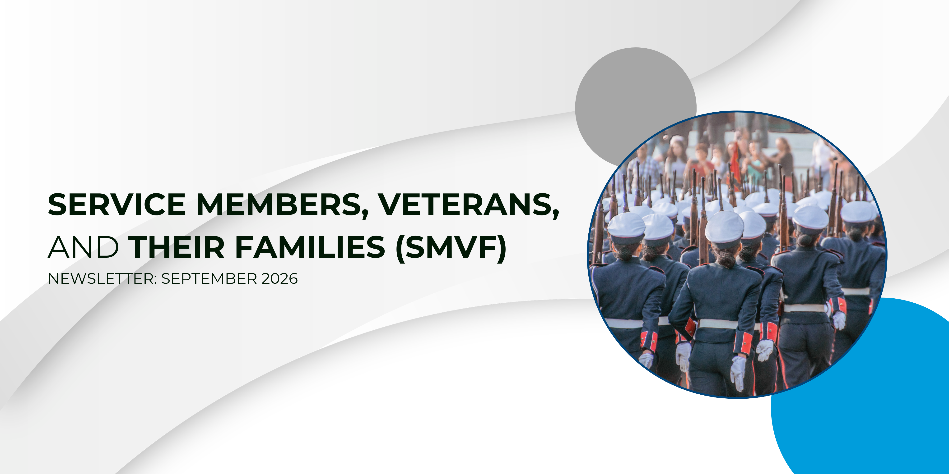 Service Members, Veterans, and Their Families (SMVF) Newsletter: September 2026 header graphic featuring military personnel in dress uniform.