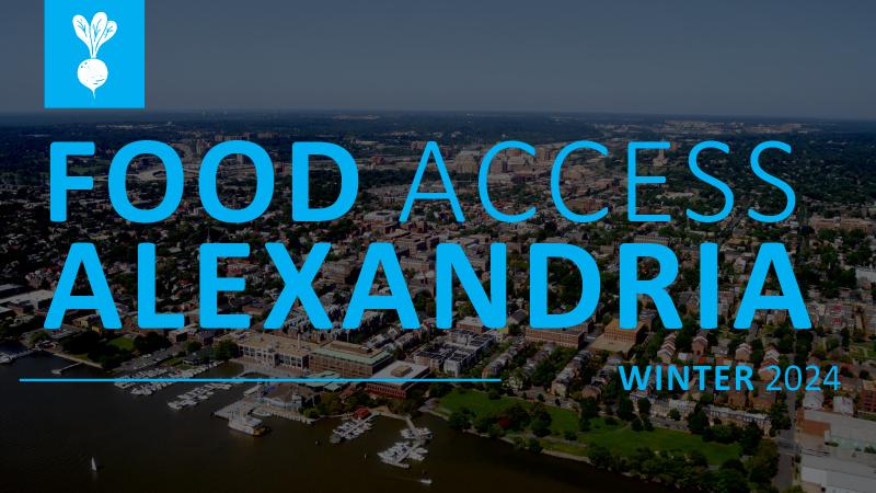 View of the City of Alexandria with Food Access Alexandria text overlay