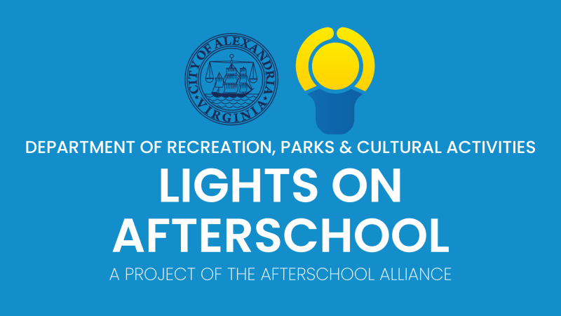 City seal, Lights On Afterschool logo on the top and the words Department of RPCA, Lights on Afterschool, A Project of the Afterschool Alliance