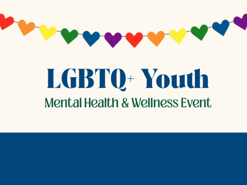 LGBTQ Youth health event graphic with rainbow colored hearts banner 