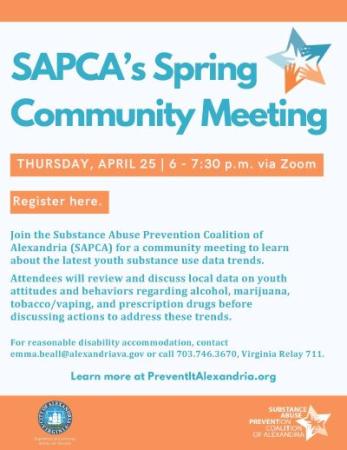 Join the Substance Abuse Prevention Coalition of Alexandria (SAPCA) for a a virtual community meeting on April 25 to learn about the latest youth substance use data trends. Attendees will review and discuss local data on youth attitudes and behaviors regarding alcohol, marijuana, tobacco/vaping, and prescription drugs before discussing actions to address these trends.