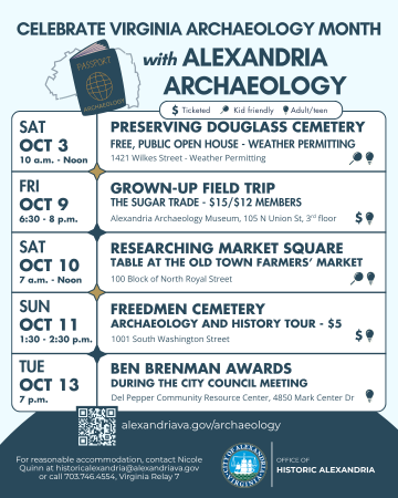 Celebrate Virginia Archaeology Month with Alexandria Archaeology. This calendar of events includes Preserving Douglass Cemetery, Grown-up Field Trip, Researching Market Square, Freedmen Cemetery, and Ben Brenman Awards, as described on this page.